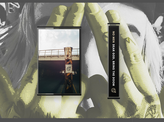 GZR-006 || No Men - 'Dear God, Bring The Doom' Cassette